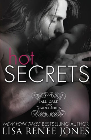 Hot Secrets (Tall, Dark and Deadly Series #1)