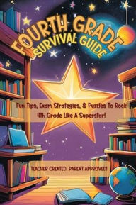 Title: Fourth Grade Survival Guide, Author: Bobbie Anderson