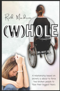 Title: (W)hole, Author: Ruth Madison