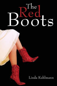 Title: The Red Boots, Author: Linda Kuhlmann
