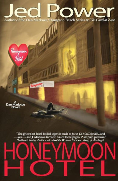 Honeymoon Hotel: A Dan Marlowe Novel