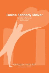 Title: Eunice Shriver: Special Olympics 1970-1990, Author: Anne Nixon