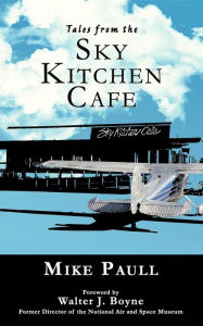 Title: Tales from the Sky Kitchen Cafe, Author: Mike Paull