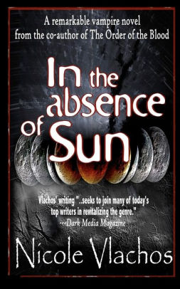 In The Absence Of Sun By Nicole Vlachos Paperback Barnes Noble