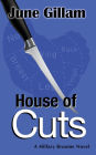 House of Cuts: A Hillary Broome Novel