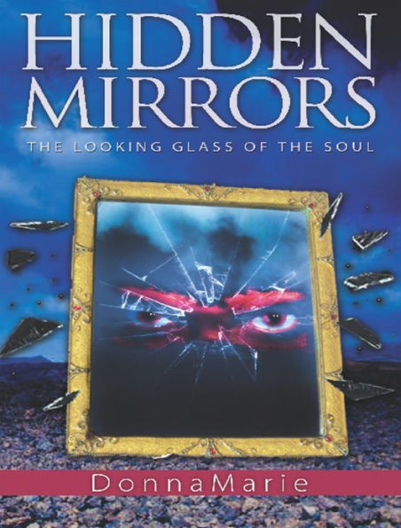 Hidden Mirrors: The Looking Glass of the Soul