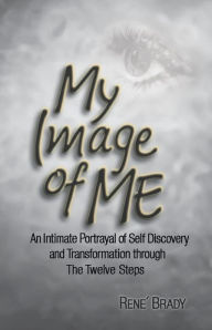 Title: My Image of Me, Author: Rene' Brady