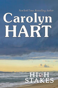 Title: High Stakes, Author: Carolyn G. Hart