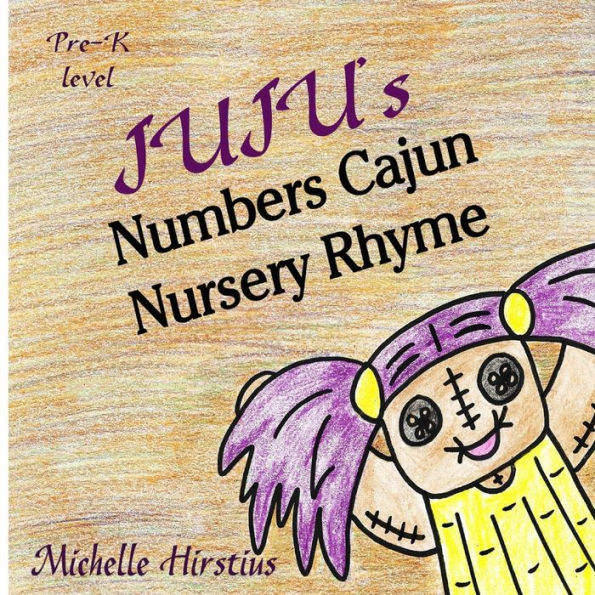 Juju"s Numbers Cajun Nursery Rhyme