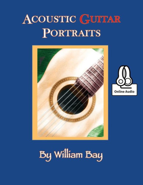 Acoustic Guitar Portraits: Duets for Two Acoustic Guitars