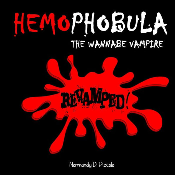 Hemophobula: The Wannabe Vampire Revamped!
