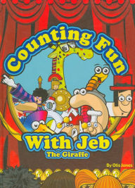 Title: Counting Fun with Jeb the Giraffe, Author: Otis Jones