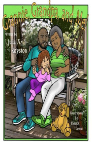 Title: Grannie, Grandpa and Me, Author: Julia Royston