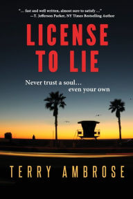 Title: License to Lie, Author: Terry Ambrose