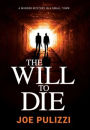 The Will to Die: A Novel of Suspense