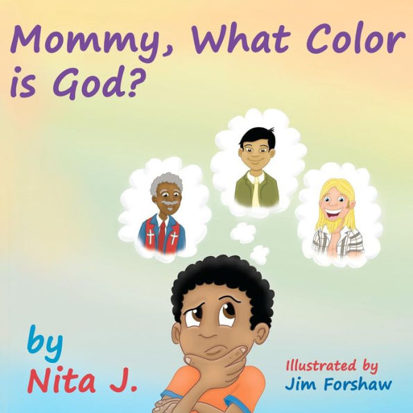Mommy What Color is God?