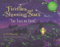 Title: Fireflies and Shooting Stars: The Tale of Enzo, Author: Ed Raarup