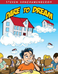 Title: Dare to Dream, Author: Anton Brand