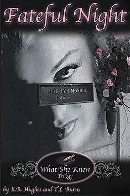 Fateful Night: Book One of the What She Knew Trilogy