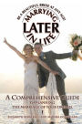 Marrying Later in Life - A Comprehensive Guide to Planning the Wedding of your Dreams - 2nd edition