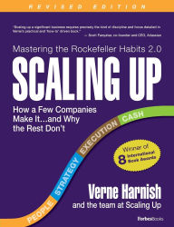 Title: Scaling Up (Revised 2022): How a Few Companies Make It...and Why the Rest Don't (Rockefeller Habits 2.0), Author: Verne Harnish