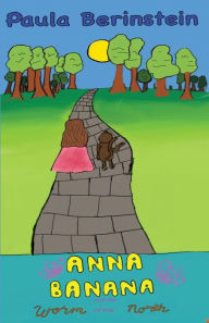 Title: Anna Banana and the Worm of the North, Author: Paula Berinstein