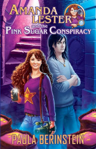 Title: Amanda Lester and the Pink Sugar Conspiracy, Author: Paula Berinstein