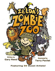 Title: Zelda's Zombie Zoo, Author: Gary Reed