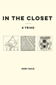 Title: In the Closet: A Triad, Author: Geri Gale