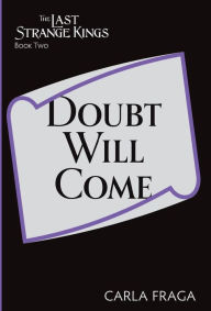 Title: Doubt Will Come, Author: Die Briels