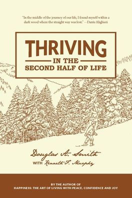 Thriving the Second Half of Life