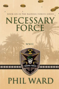 Title: Necessary Force, Author: Phil Ward