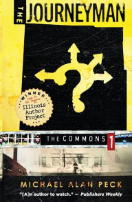 Title: The Journeyman: The Commons, Book 1, Author: Michael Peck