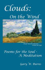 Clouds: On the Wind - Poems for the Soul - A Meditation