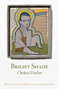 Title: Bright Shade, Author: Chelsea Harlan