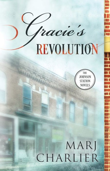 Gracie's Revolution: A Johnson Station Novel