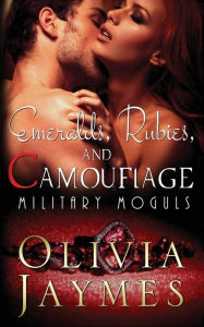 Title: Emeralds, Rubies, and Camouflage, Author: Olivia Jaymes