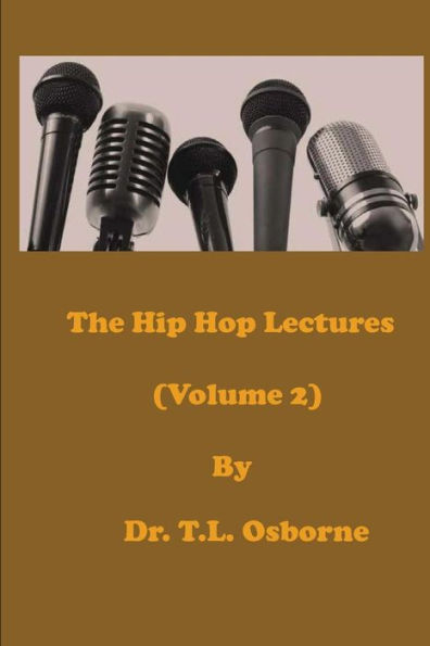 The Hip Hop Lectures (Volume 2)