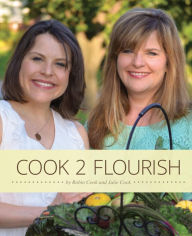 Title: Cook 2 Flourish, Author: Robin Cook