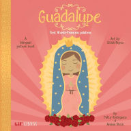 Title: Guadalupe: First Words / Primeras Palabras, Author: Patty Rodriguez