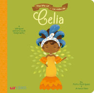 Title: The Life of Celia / La vida de Celia, Author: Patty Rodriguez