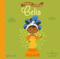 Title: The Life of Celia / La vida de Celia, Author: Patty Rodriguez