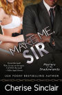 Make Me, Sir