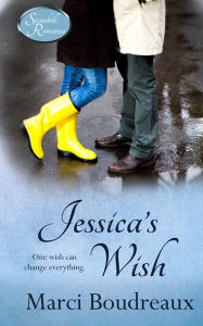 Title: Jessica's Wish, Author: Marci Boudreaux