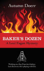 Baker's Dozen: A Lexi Fagan Mystery