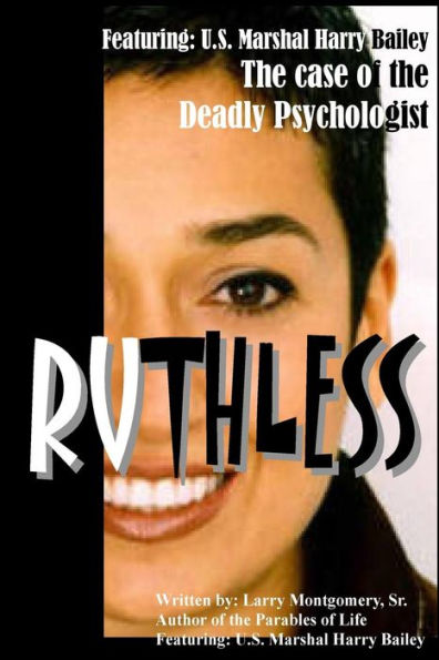 Ruthless (The case of the deadly psychologist): Ruthless