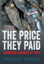 The Price They Paid: Enduring Wounds Of War