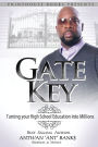 Gate Key: Turning your High School Education into Millions