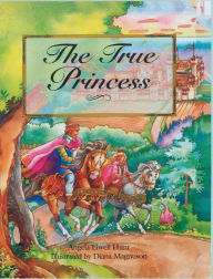 Title: The True Princess, Author: Angela Hunt