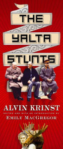 Title: The Yalta Stunts, Author: Alvin Krinst